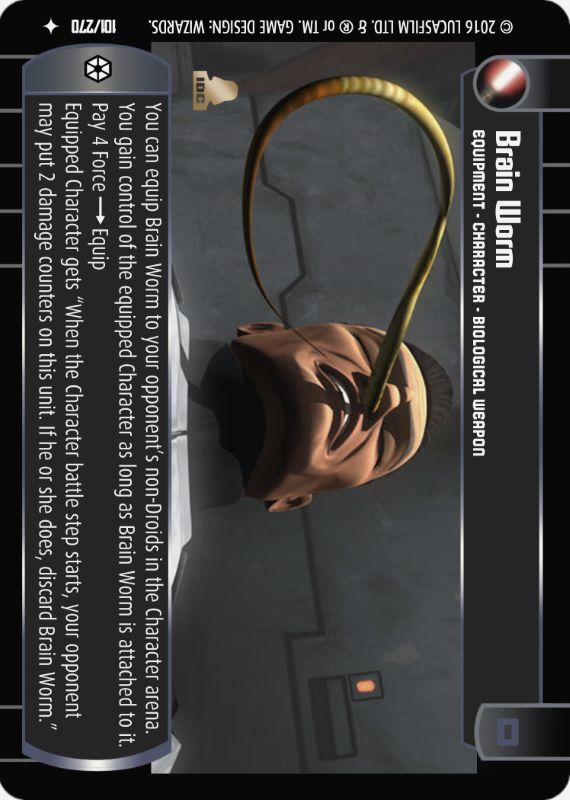 Brain Worm : A Equipment type card for Star Wars Trading Card Game (SWTCG)