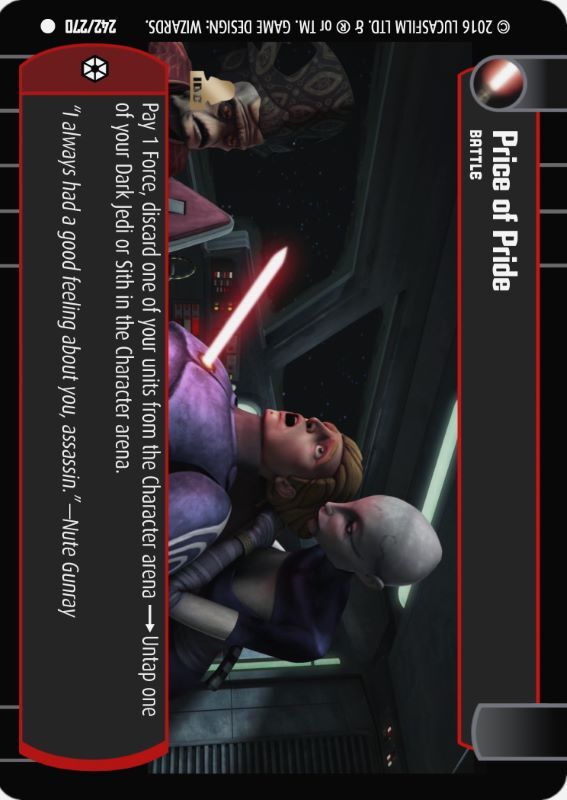 Price of Pride : A Battle type card for Star Wars Trading Card Game (SWTCG)