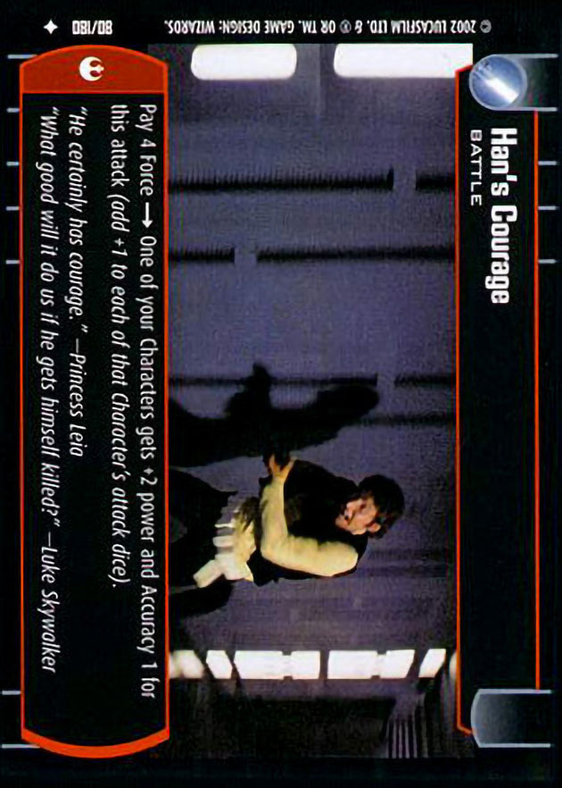 Han's Courage : A Battle type card for Star Wars Trading Card Game (SWTCG)