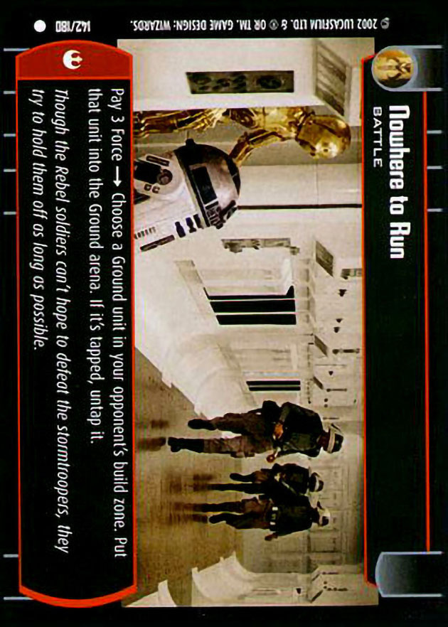 Nowhere to Run : A Battle type card for Star Wars Trading Card Game (SWTCG)