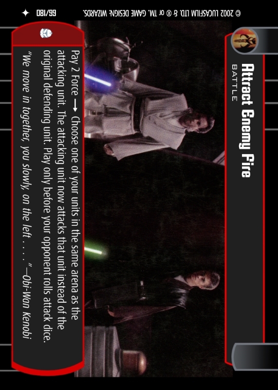 Attract Enemy Fire : A Battle type card for Star Wars Trading Card Game (SWTCG)