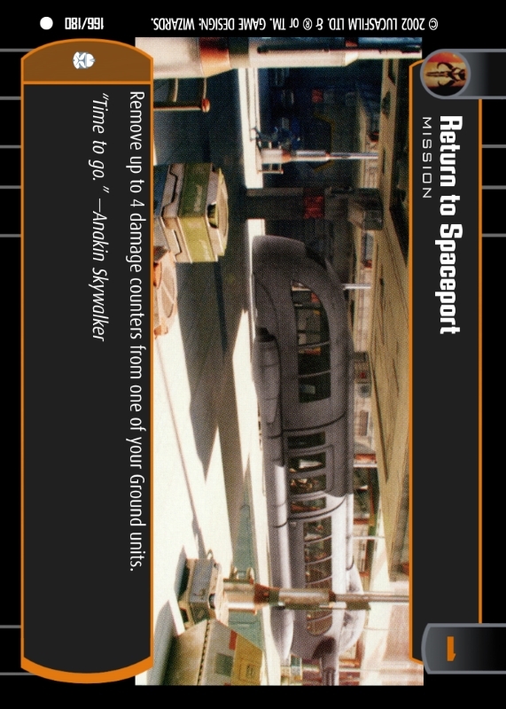 Return to Spaceport : A Mission type card for Star Wars Trading Card Game (SWTCG)
