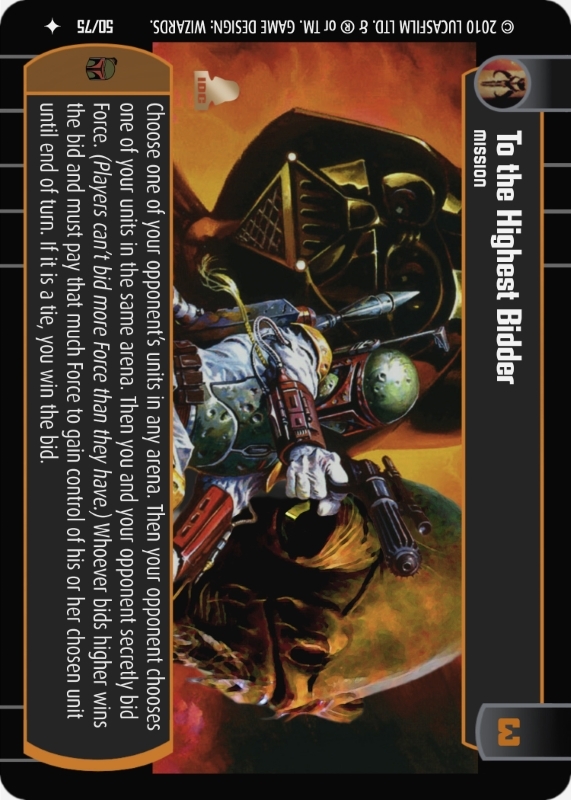 To The Highest Bidder : A Mission type card for Star Wars Trading Card Game (SWTCG)