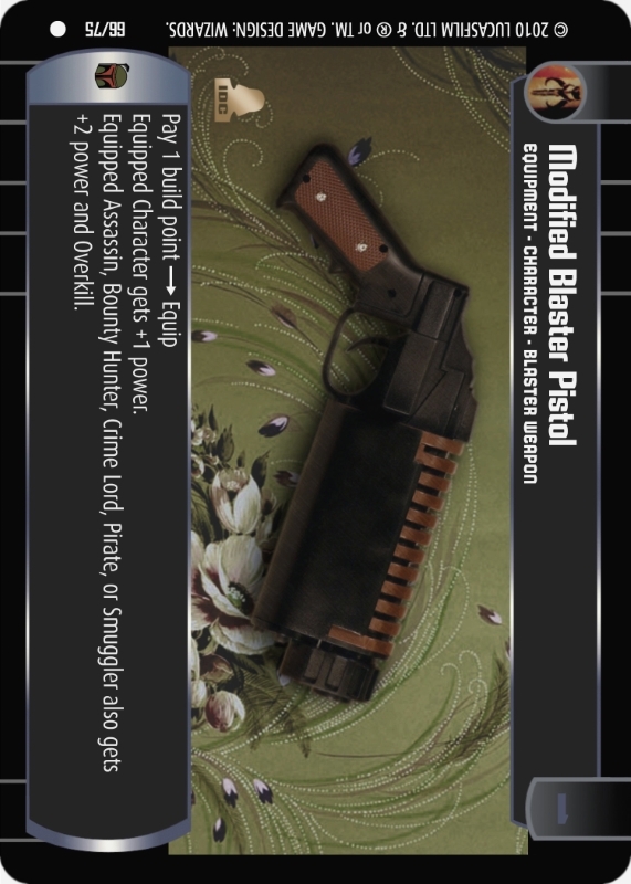 Modified Blaster Pistol : A Equipment type card for Star Wars Trading Card Game (SWTCG)