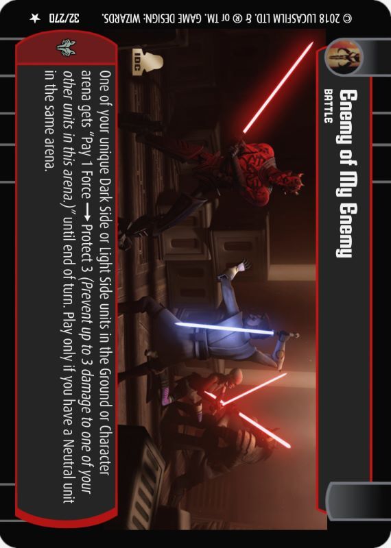 Enemy of My Enemy : A Battle type card for Star Wars Trading Card Game (SWTCG)