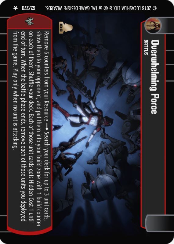 Overwhelming Force : A Battle type card for Star Wars Trading Card Game (SWTCG)