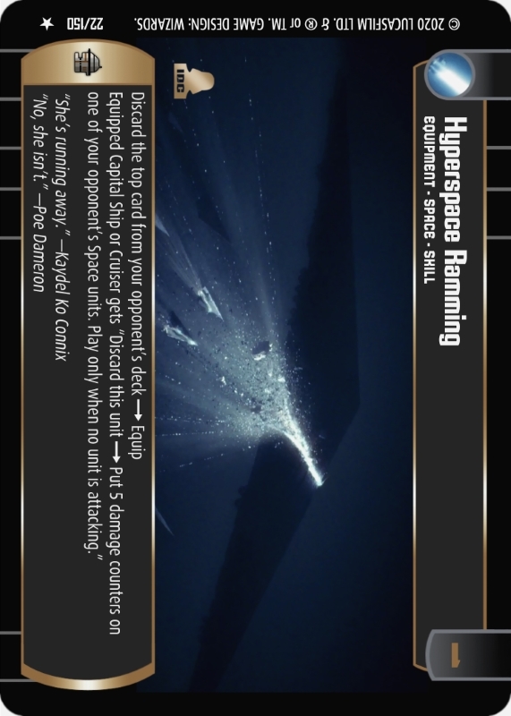 Hyperspace Ramming : A Equipment type card for Star Wars Trading Card Game (SWTCG)