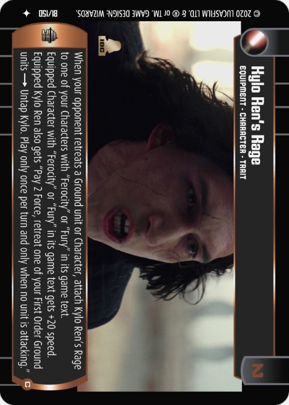 Kylo Ren's Rage (C) : A Equipment type card for Star Wars Trading Card Game (SWTCG)