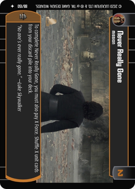 Never Really Gone : A Mission type card for Star Wars Trading Card Game (SWTCG)