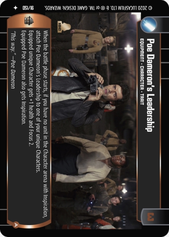 Poe Dameron's Leadership (A) : A Equipment type card for Star Wars Trading Card Game (SWTCG)