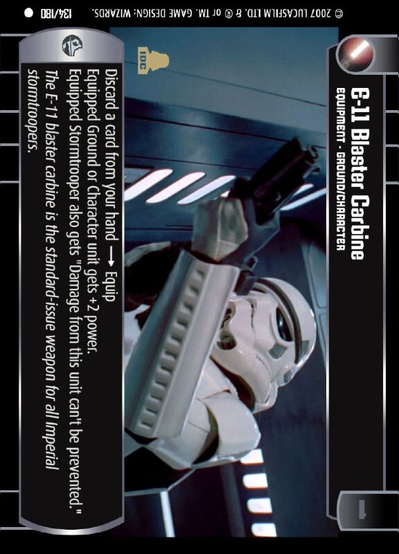E-11 Blaster Carbine : A Equipment type card for Star Wars Trading Card Game (SWTCG)