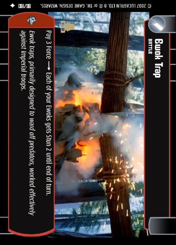 Ewok Trap : A Battle type card for Star Wars Trading Card Game (SWTCG)
