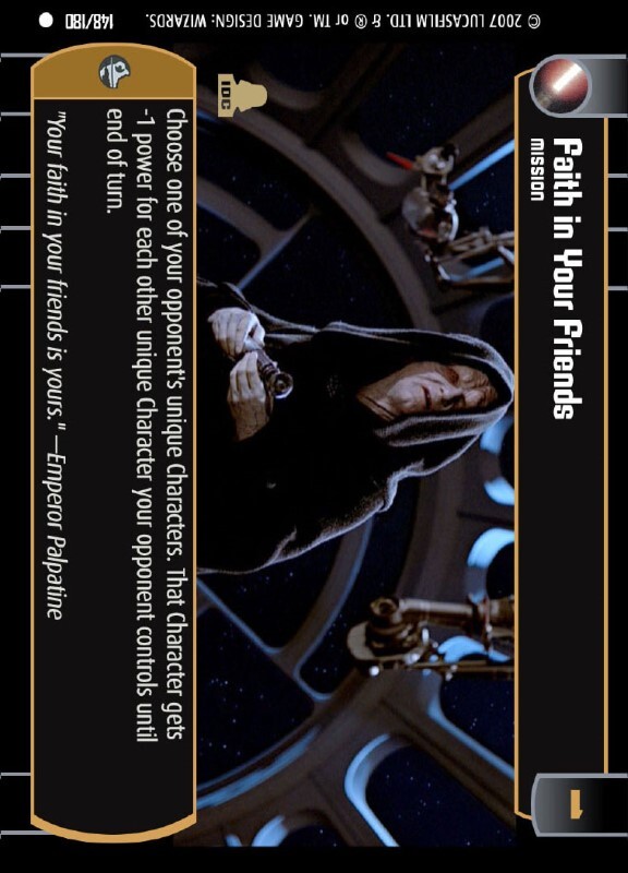 Faith in Your Friends : A Mission type card for Star Wars Trading Card Game (SWTCG)