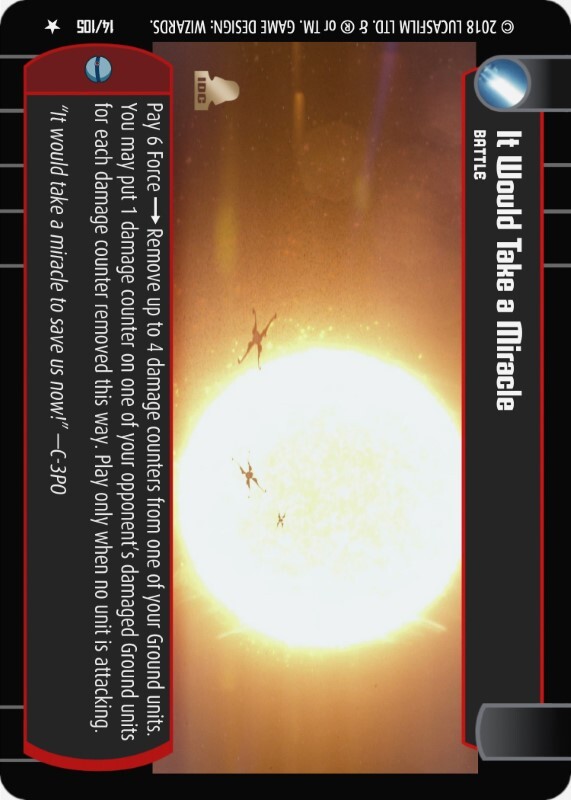 It Would Take a Miracle : A Battle type card for Star Wars Trading Card Game (SWTCG)