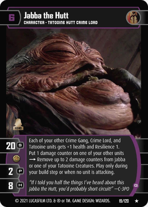 Jabba the Hutt (G)