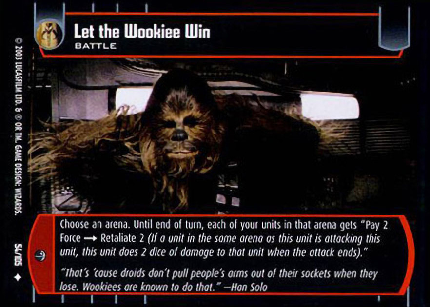 Let the Wookiee Win