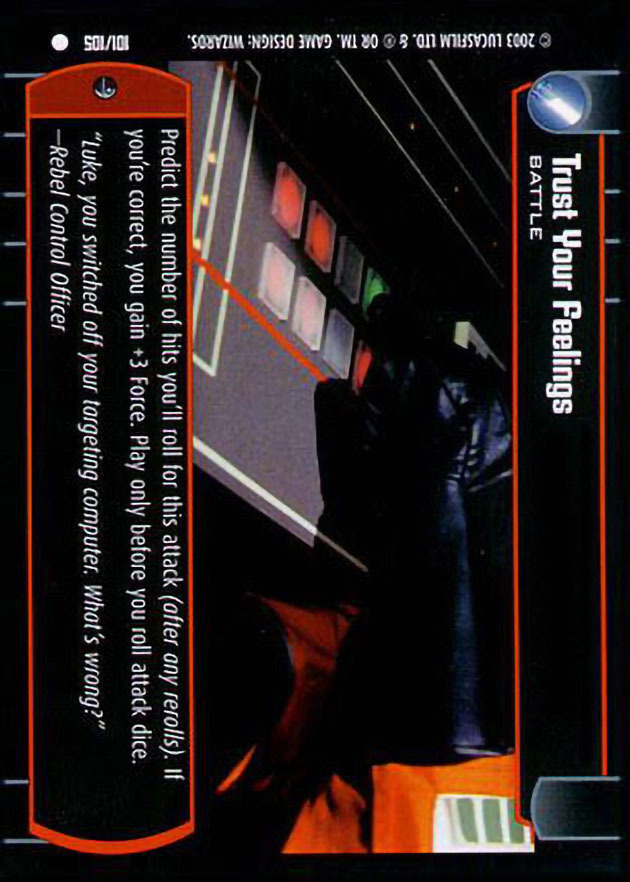 Trust Your Feelings : A Battle type card for Star Wars Trading Card Game (SWTCG)