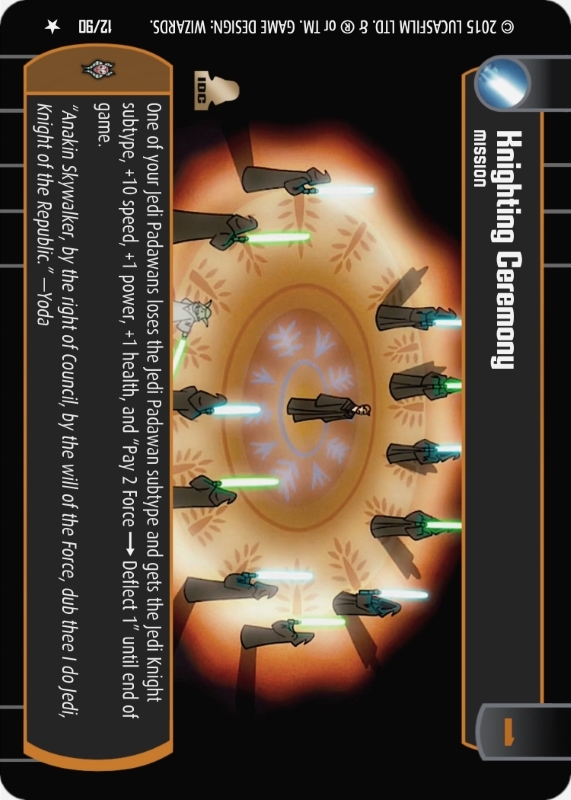 Knighting Ceremony : A Mission type card for Star Wars Trading Card Game (SWTCG)