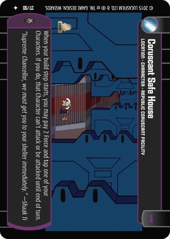 Coruscant Safe House : A Location type card for Star Wars Trading Card Game (SWTCG)