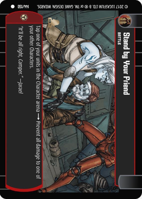 Stand by Your Friend : A Battle type card for Star Wars Trading Card Game (SWTCG)
