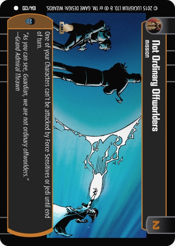 Not Ordinary Offworlders : A Mission type card for Star Wars Trading Card Game (SWTCG)
