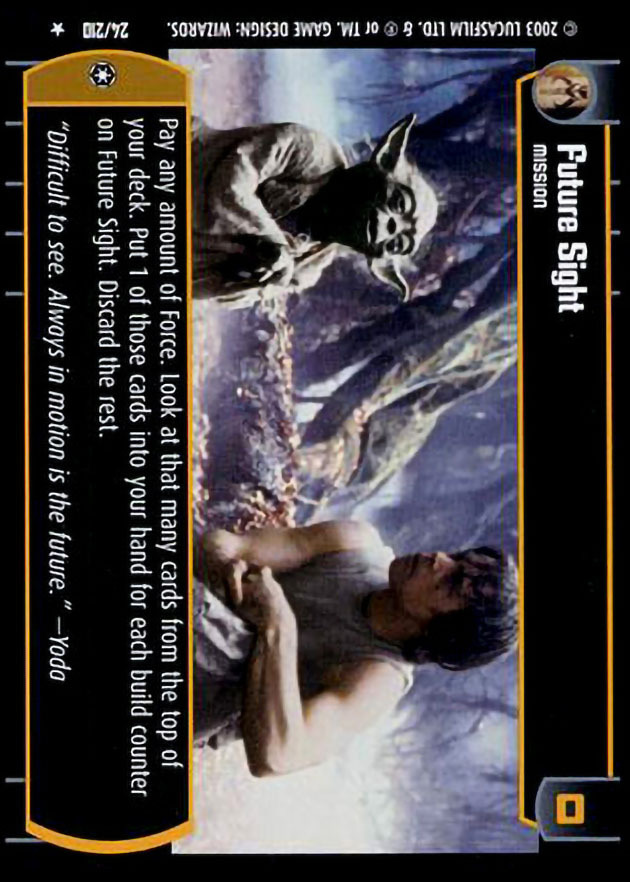 Future Sight : A Mission type card for Star Wars Trading Card Game (SWTCG)