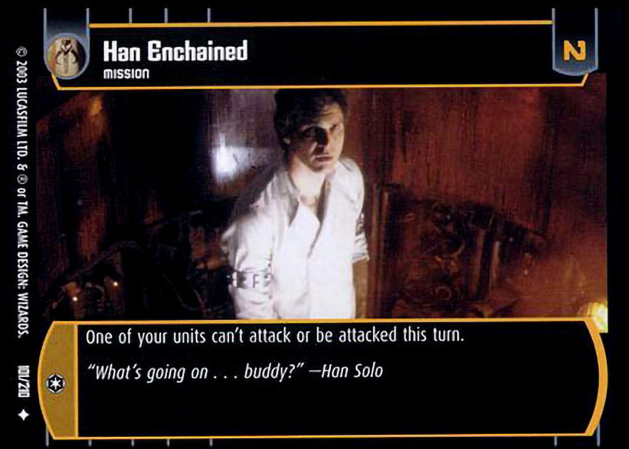 Han Enchained