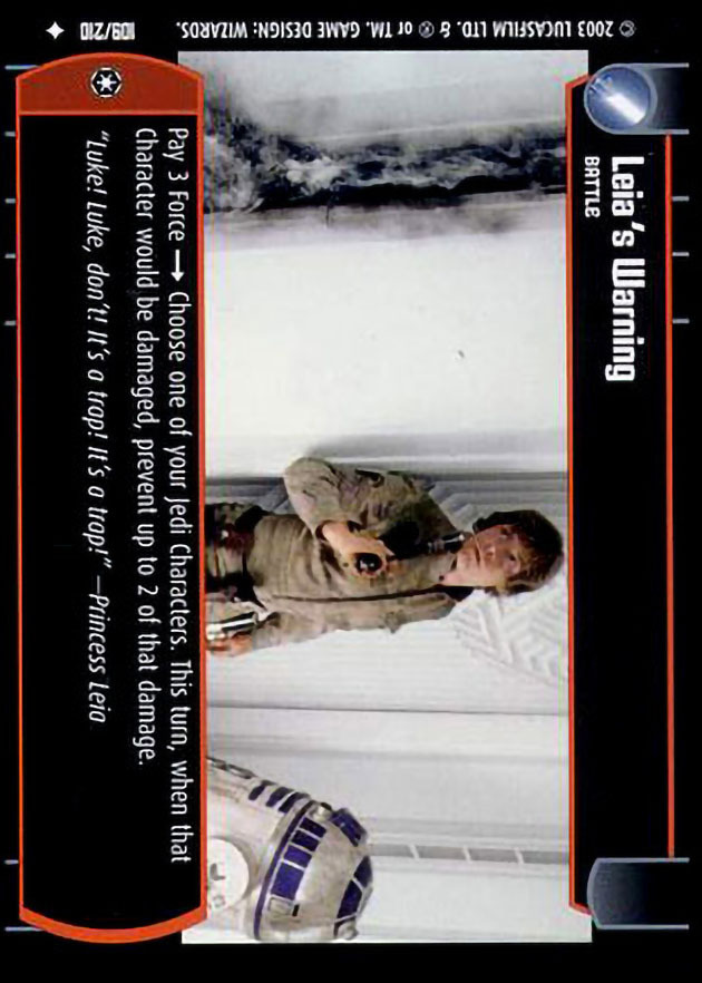 Leia's Warning : A Battle type card for Star Wars Trading Card Game (SWTCG)