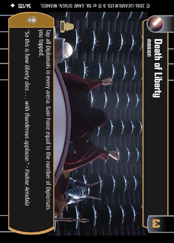 Death of Liberty : A Mission type card for Star Wars Trading Card Game (SWTCG)