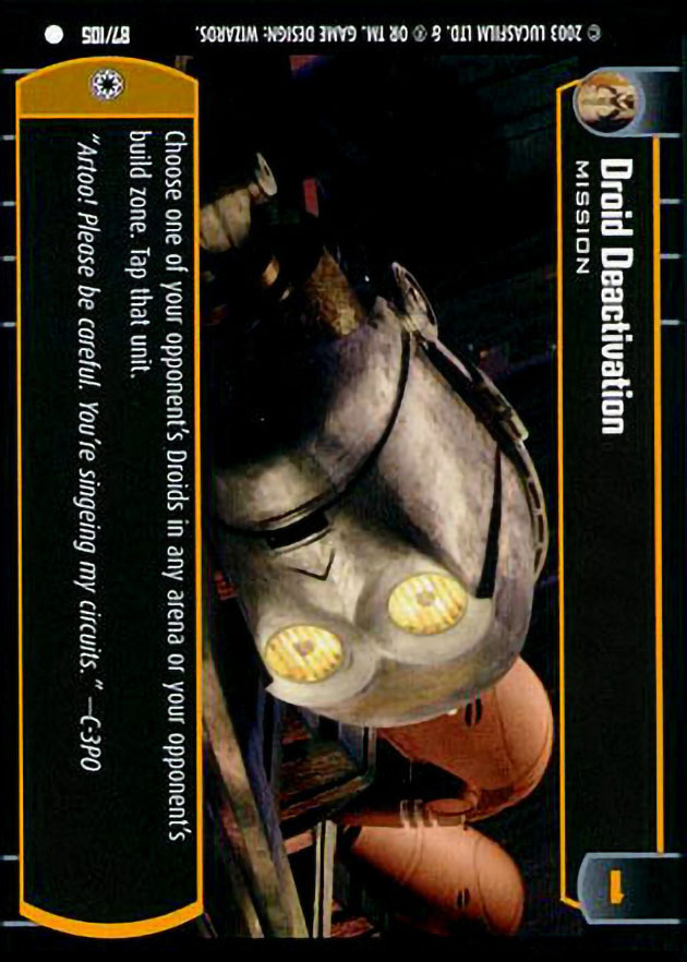 Droid Deactivation : A Mission type card for Star Wars Trading Card Game (SWTCG)