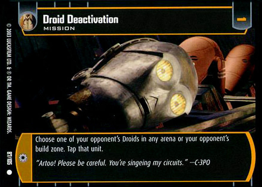 Droid Deactivation Card - Star Wars Trading Card Game
