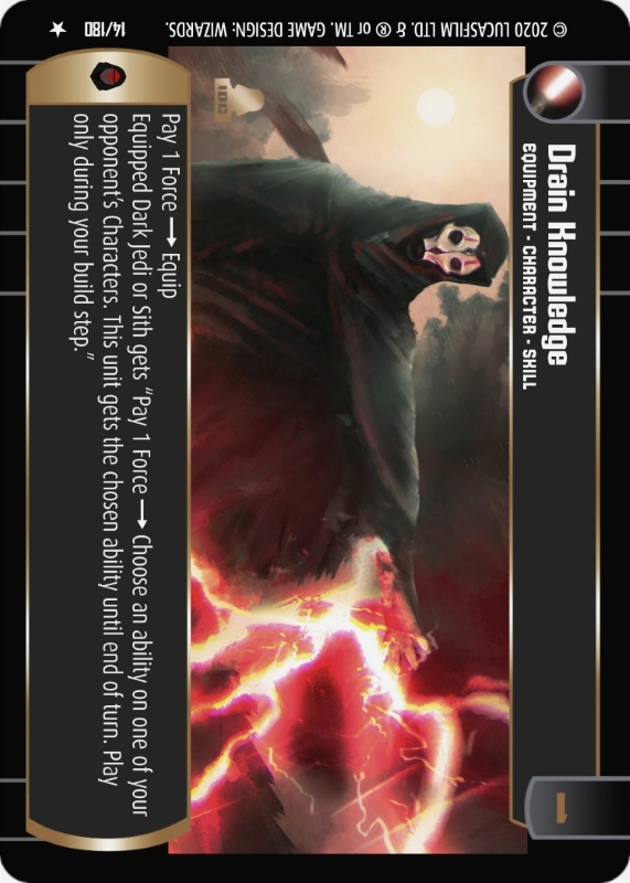 Drain Knowledge : A Equipment type card for Star Wars Trading Card Game (SWTCG)
