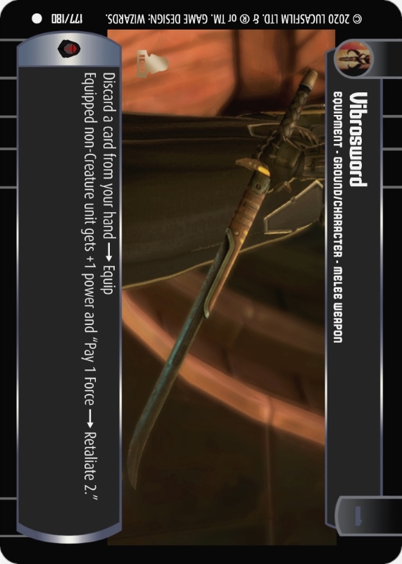 Vibroblade : A Equipment type card for Star Wars Trading Card Game (SWTCG)