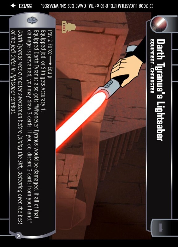 Darth Tyranus's Lightsaber (A) : A Equipment type card for Star Wars Trading Card Game (SWTCG)