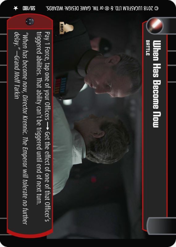 When Has Become Now : A Battle type card for Star Wars Trading Card Game (SWTCG)