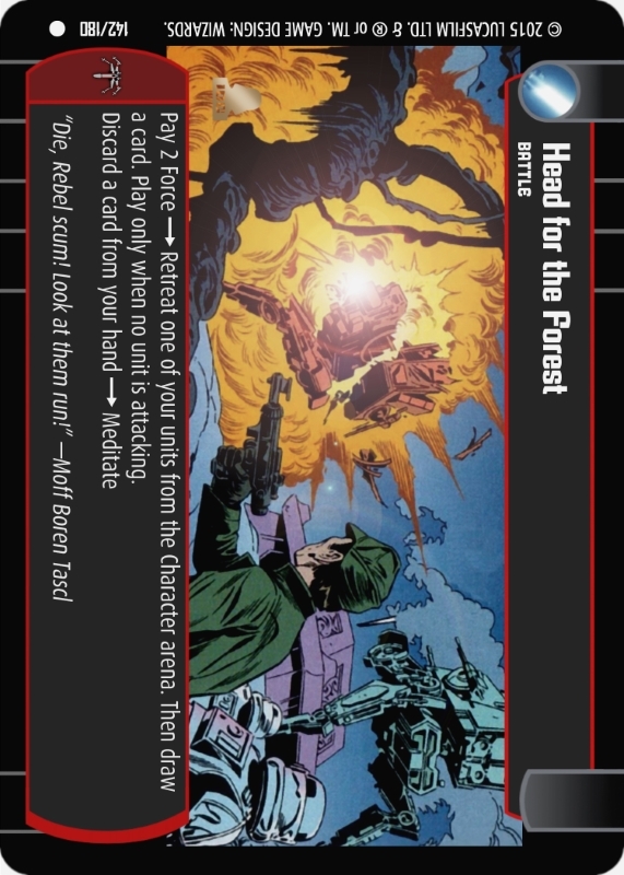 Head for the Forest : A Battle type card for Star Wars Trading Card Game (SWTCG)