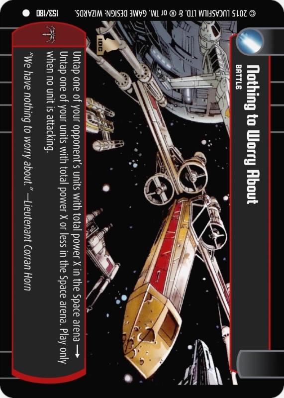 Nothing to Worry About : A Battle type card for Star Wars Trading Card Game (SWTCG)