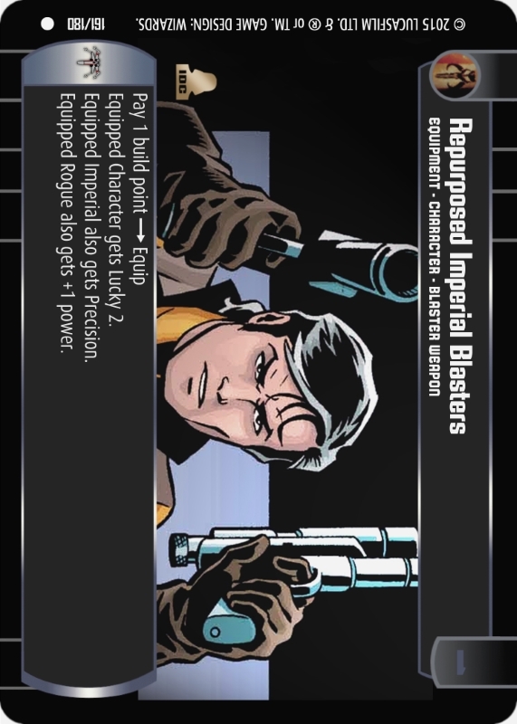 Repurposed Imperial Blasters : A Equipment type card for Star Wars Trading Card Game (SWTCG)