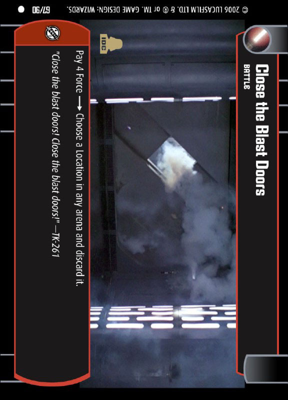 Close the Blast Doors : A Battle type card for Star Wars Trading Card Game (SWTCG)