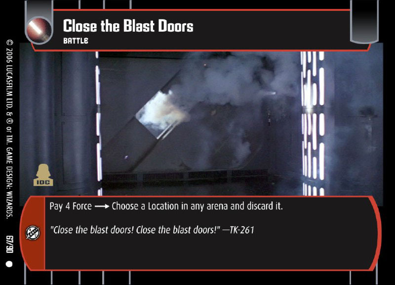 Close the Blast Doors