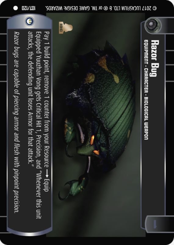 Razor Bug : A Equipment type card for Star Wars Trading Card Game (SWTCG)