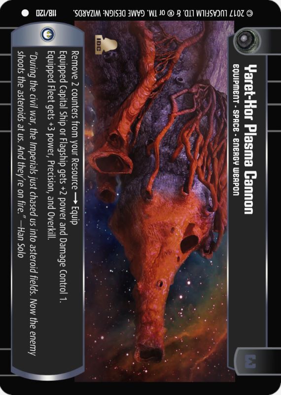 Yaret-Kor Plasma Cannon : A Equipment type card for Star Wars Trading Card Game (SWTCG)