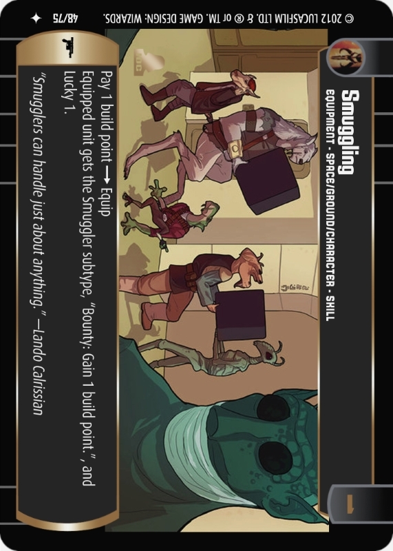 Smuggling : A Equipment type card for Star Wars Trading Card Game (SWTCG)