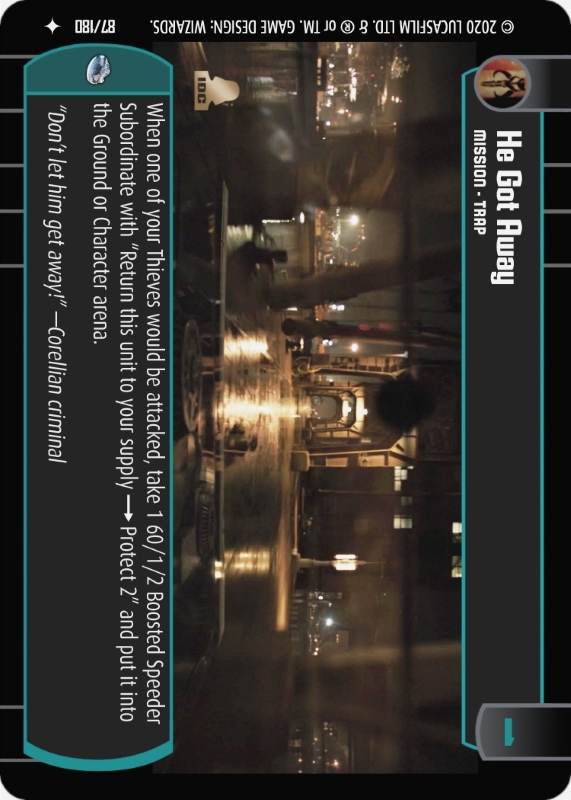 He Got Away : A Mission type card for Star Wars Trading Card Game (SWTCG)