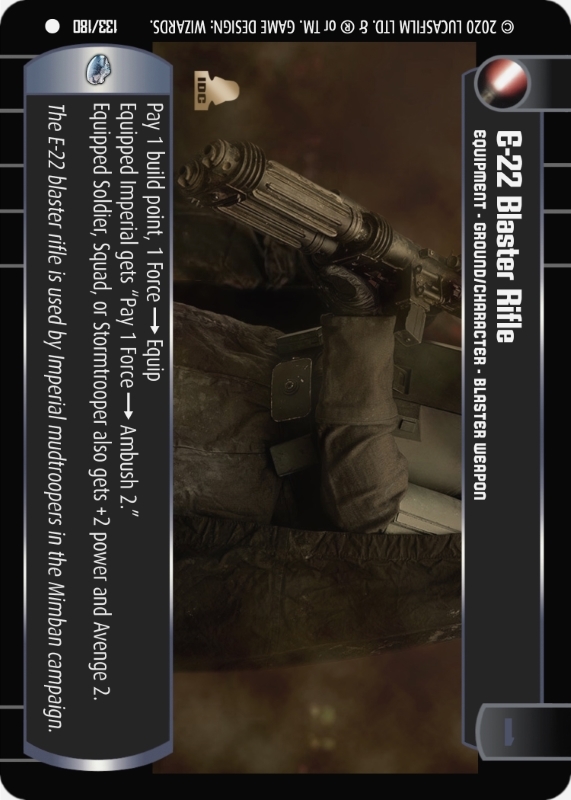 E-22 Blaster Rifle : A Equipment type card for Star Wars Trading Card Game (SWTCG)