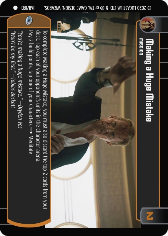 Making a Huge Mistake : A Mission type card for Star Wars Trading Card Game (SWTCG)