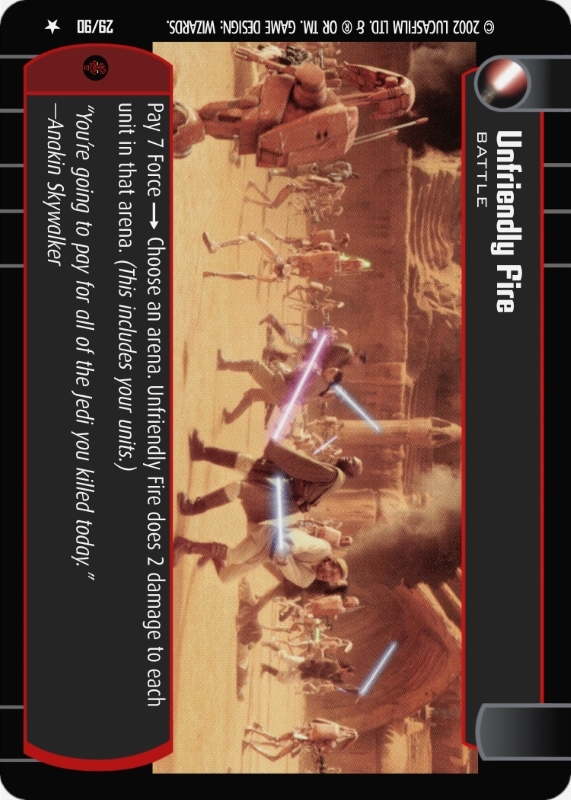 Unfriendly Fire : A Battle type card for Star Wars Trading Card Game (SWTCG)