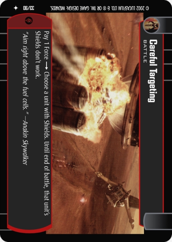Careful Targeting : A Battle type card for Star Wars Trading Card Game (SWTCG)