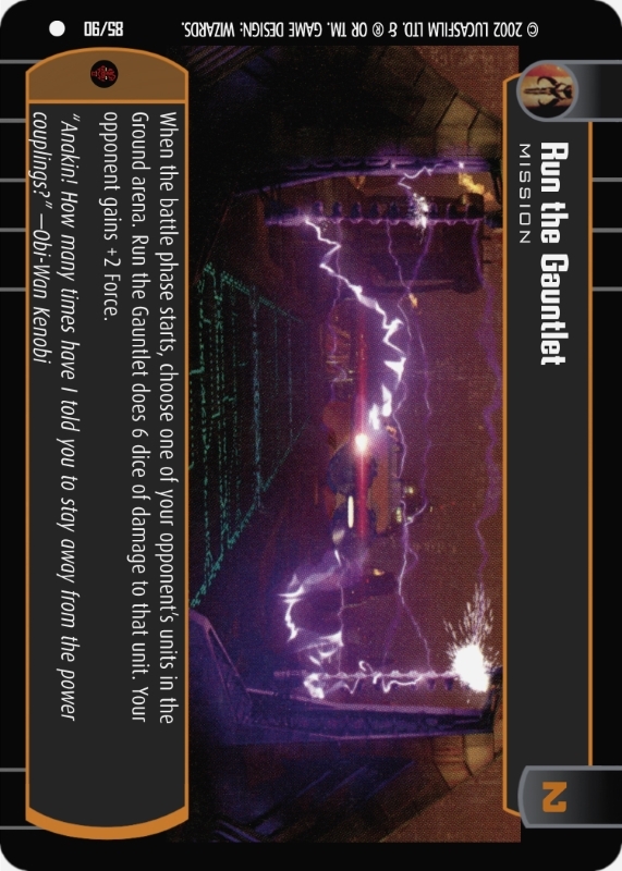 Run the Gauntlet : A Mission type card for Star Wars Trading Card Game (SWTCG)