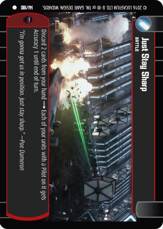 Just Stay Sharp : A Battle type card for Star Wars Trading Card Game (SWTCG)